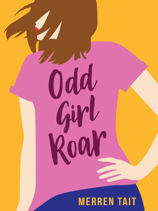 Title details for Odd Girl Roar by Merren Tait - Available
